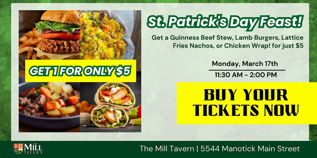 St. Patrick's Day Feast - Dine in for Lunch for just $5