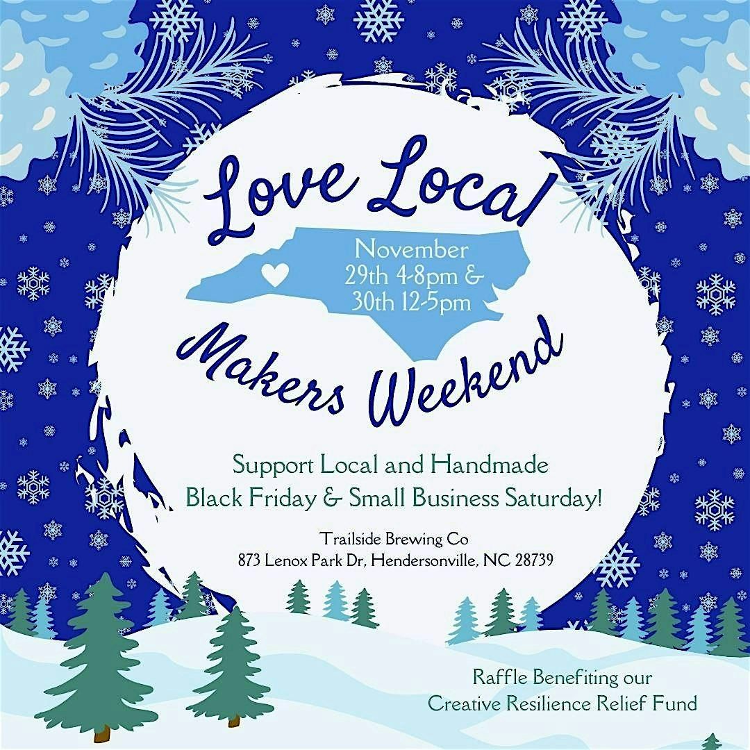 Love Local Makers Weekend