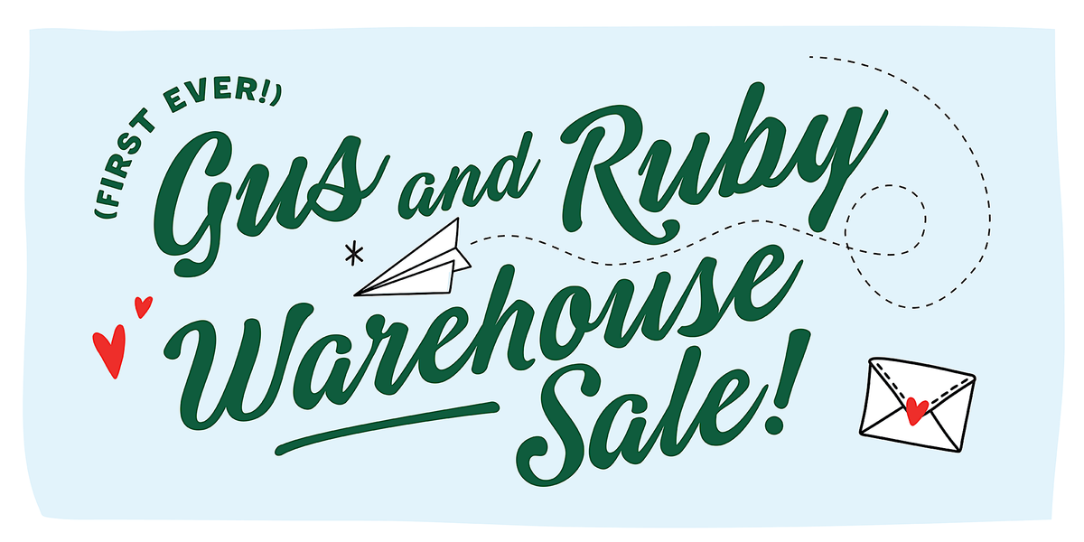 Gus & Ruby Warehouse Sale