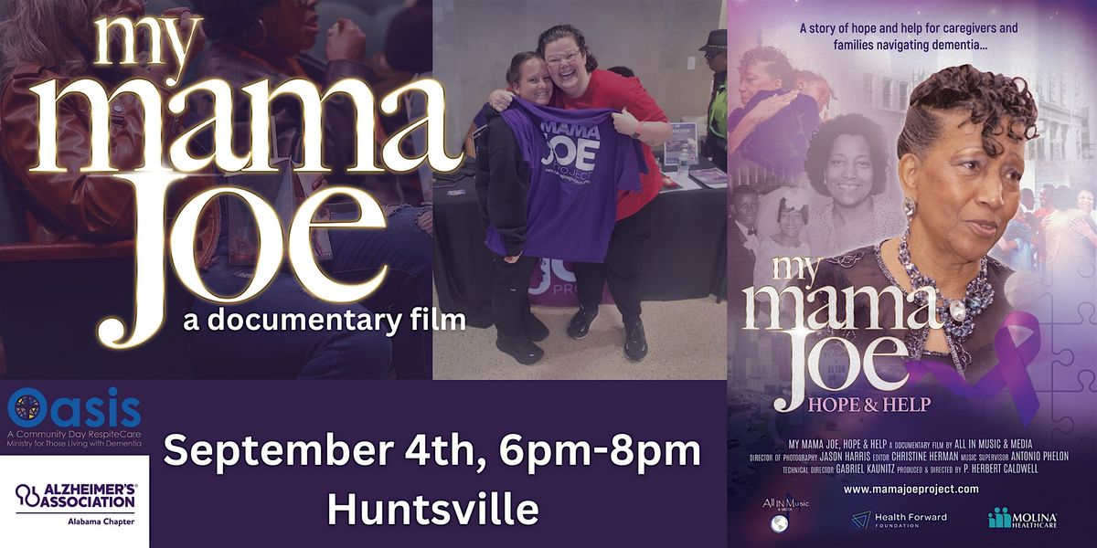 My Mama Joe Film Screening-Huntsville, AL