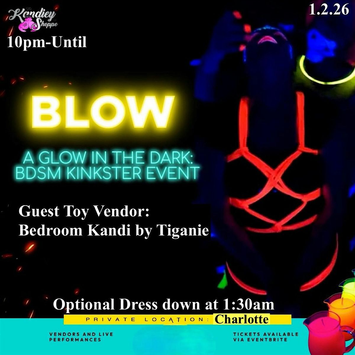 Blow a blow in the dark Kinkster event