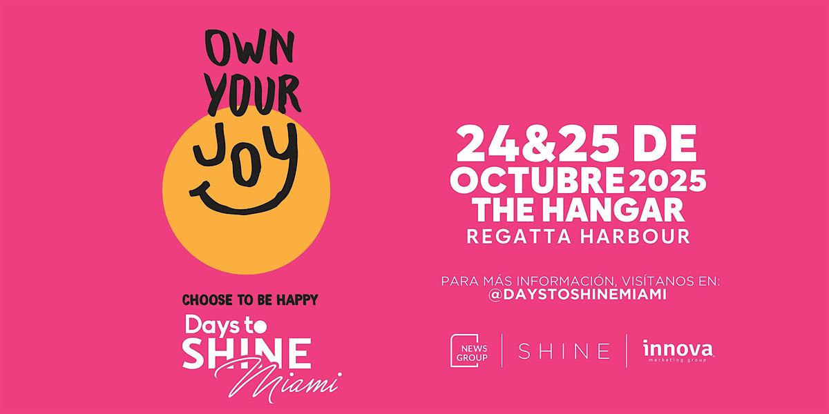 Days to Shine Miami  2025