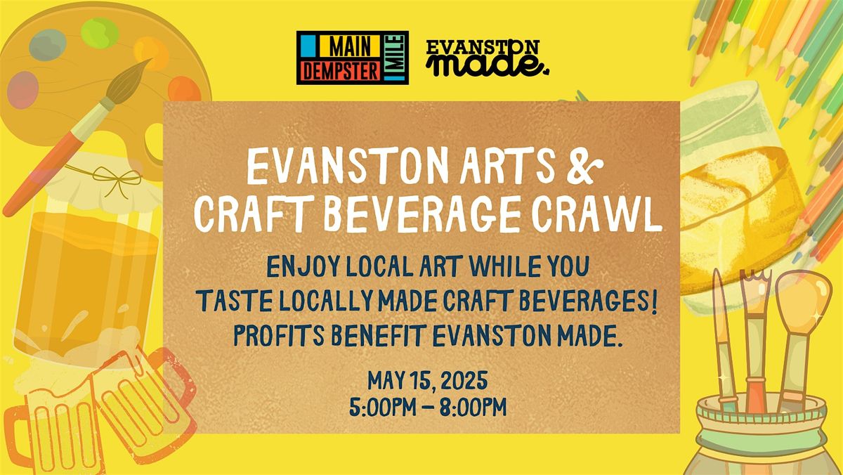 Evanston Arts & Craft Beverage Crawl 2025