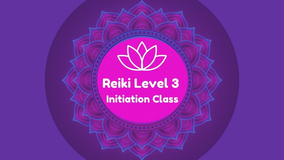 Reiki Level 3 - Master Class