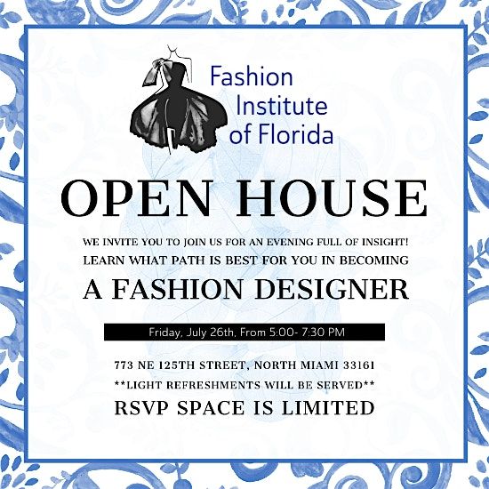 Fashion Institute of Florida Open House