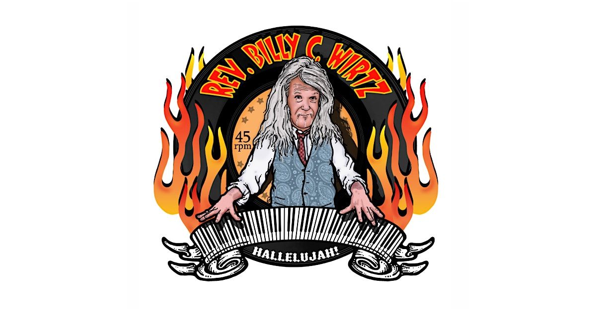 Rev Billy C. Wirtz @Hank Dietle's Tavern