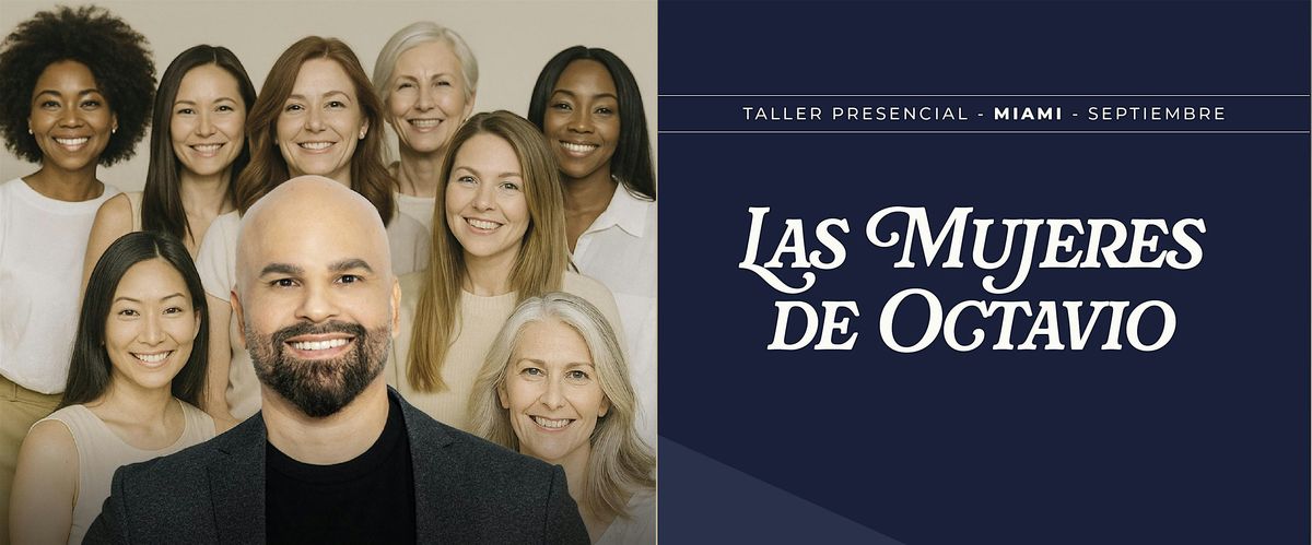 \u2728 Las Mujeres de Octavio 9na edici\u00f3n