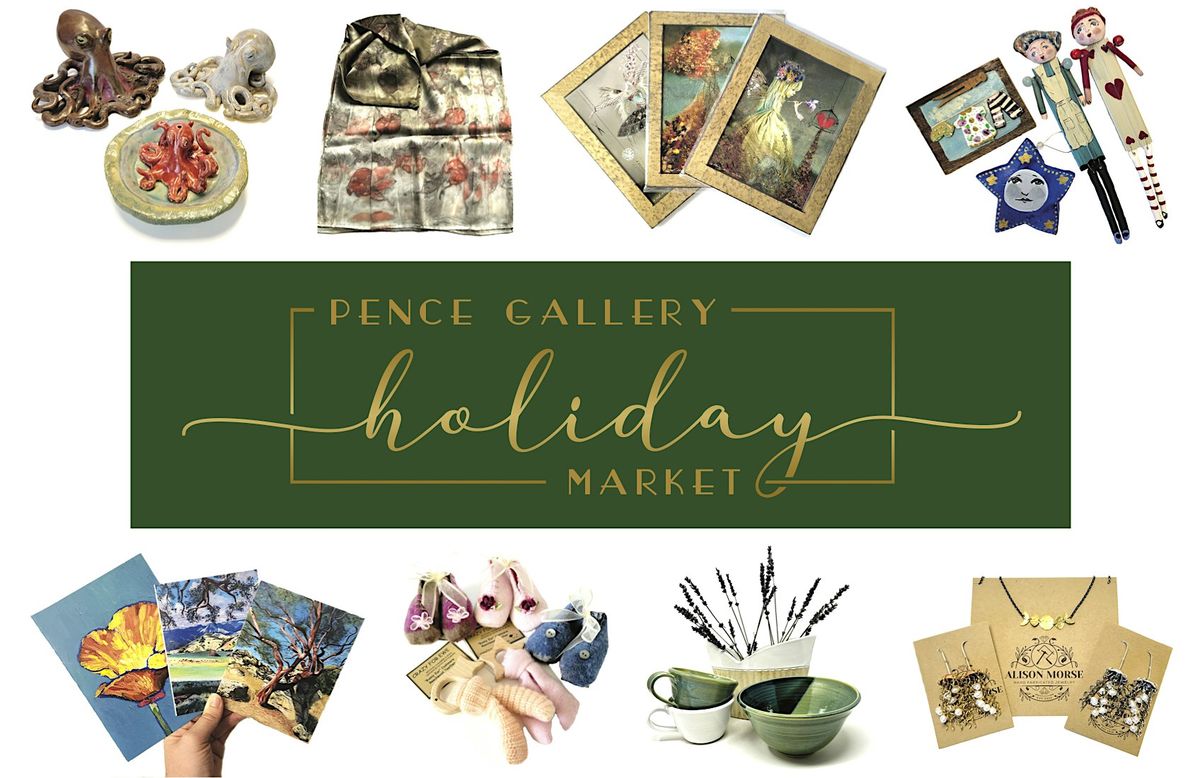 Pence Gallery Holiday Market