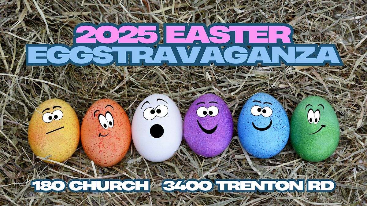 2025 Easter Eggstravaganza