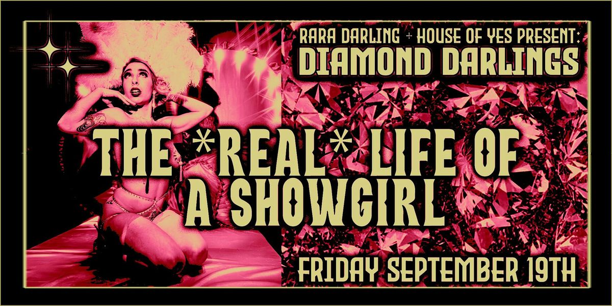 DIAMOND DARLINGS \u2022 Burlesque Extravaganza