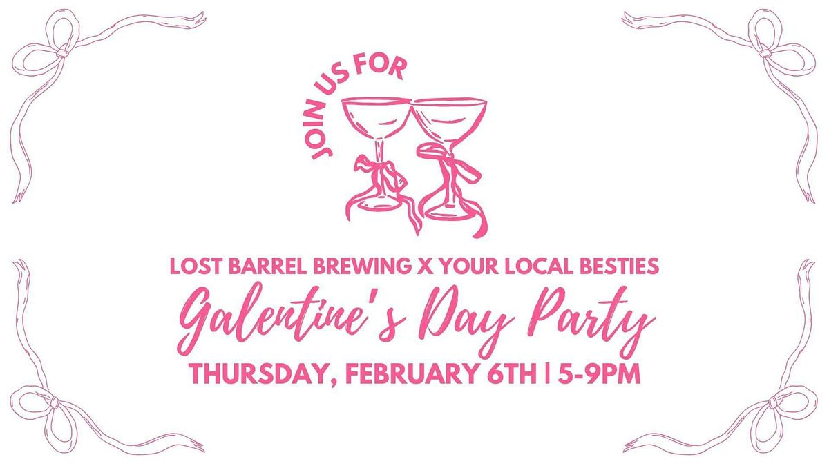 Valentine's Day  at Lost Barrel Brewing