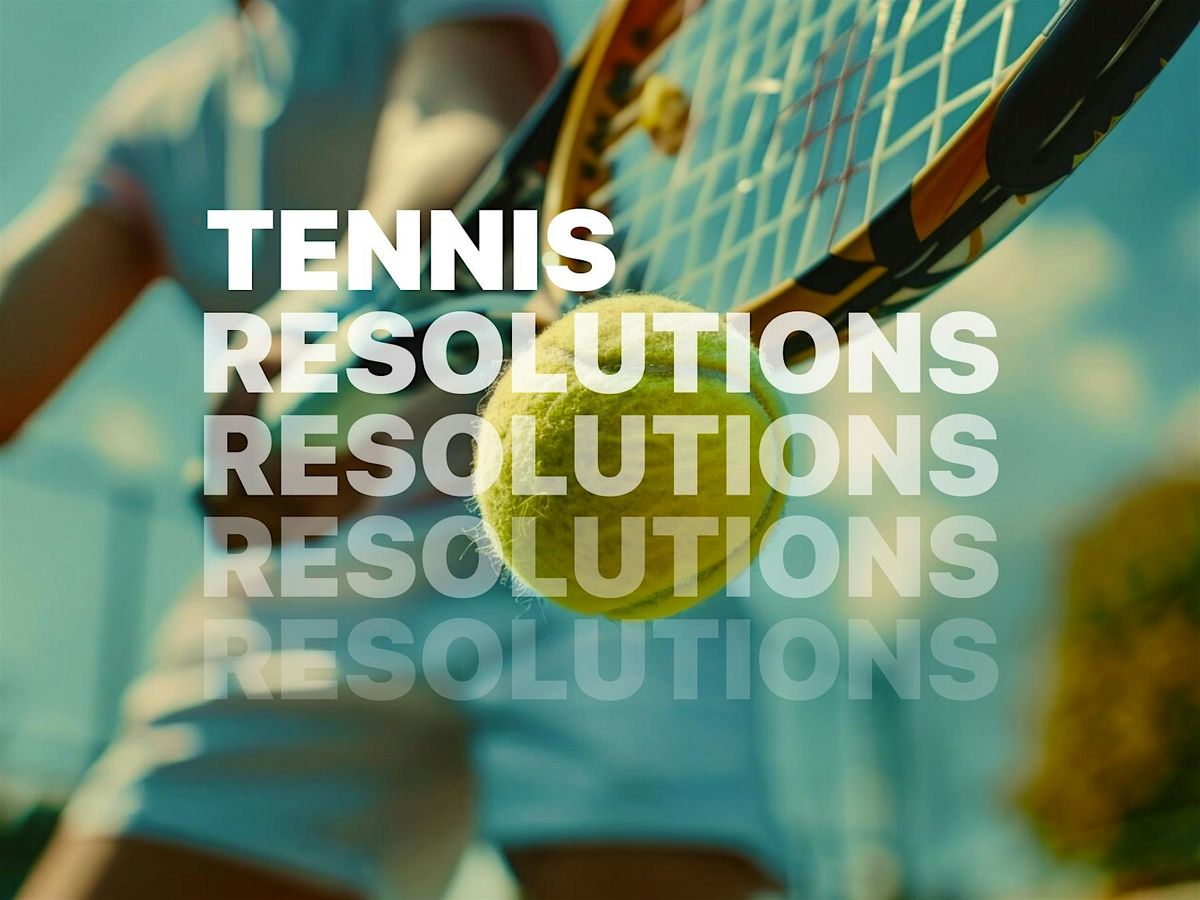 Tennis Resolutions Round Robin