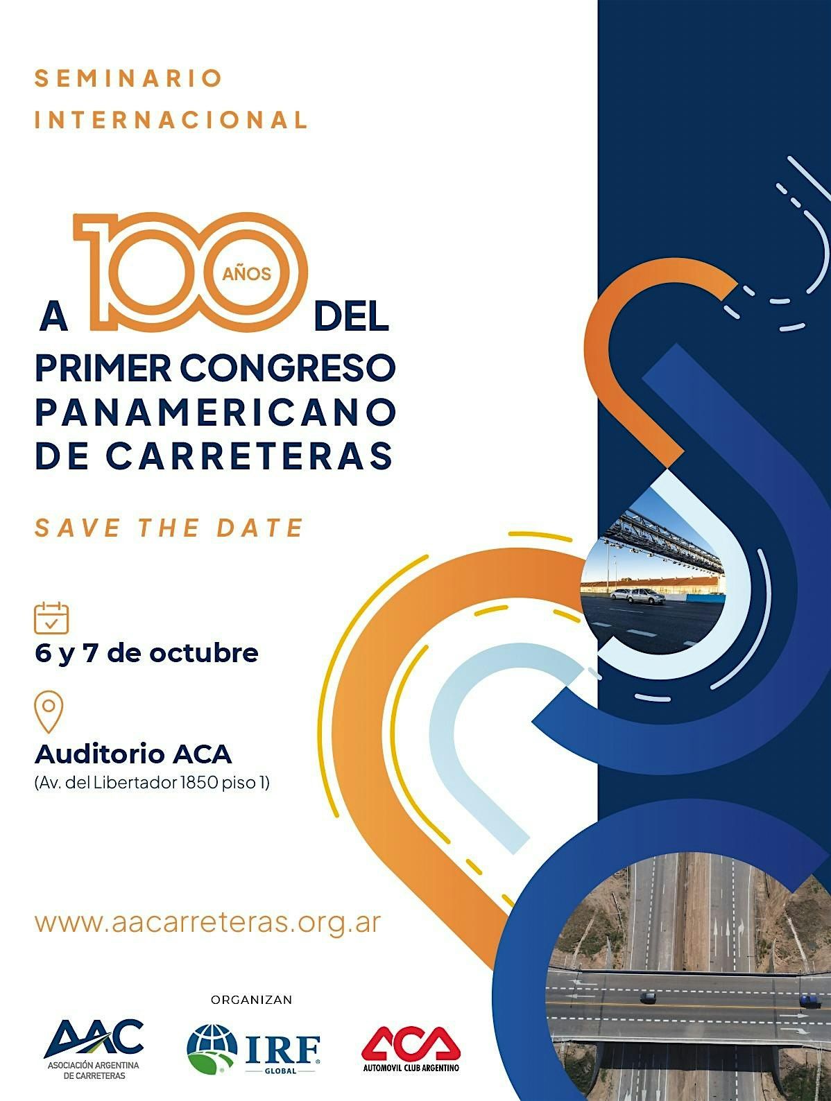 Seminario Internac. \u201cA 100 a\u00f1os del 1\u00b0 Congreso Panamericano de Carreteras\u201d
