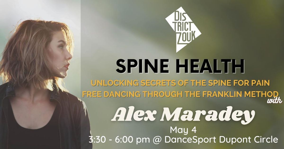 Spine Health w\/ Alex Maradey