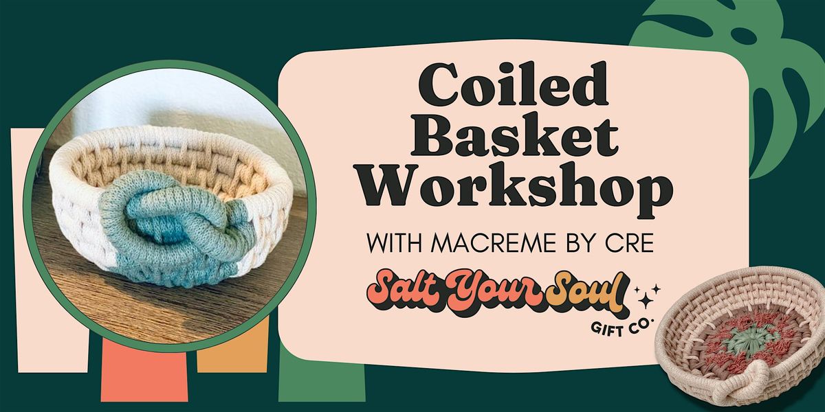 Coiled Basket Workshop