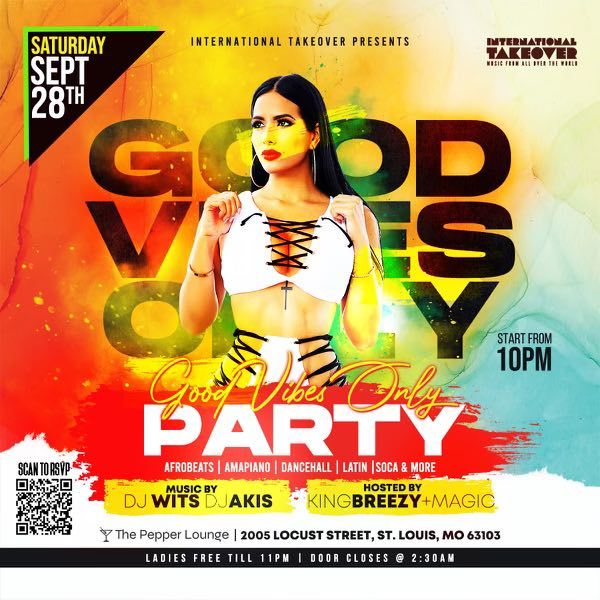 Internationaltakeover Good Vibes Only  Party