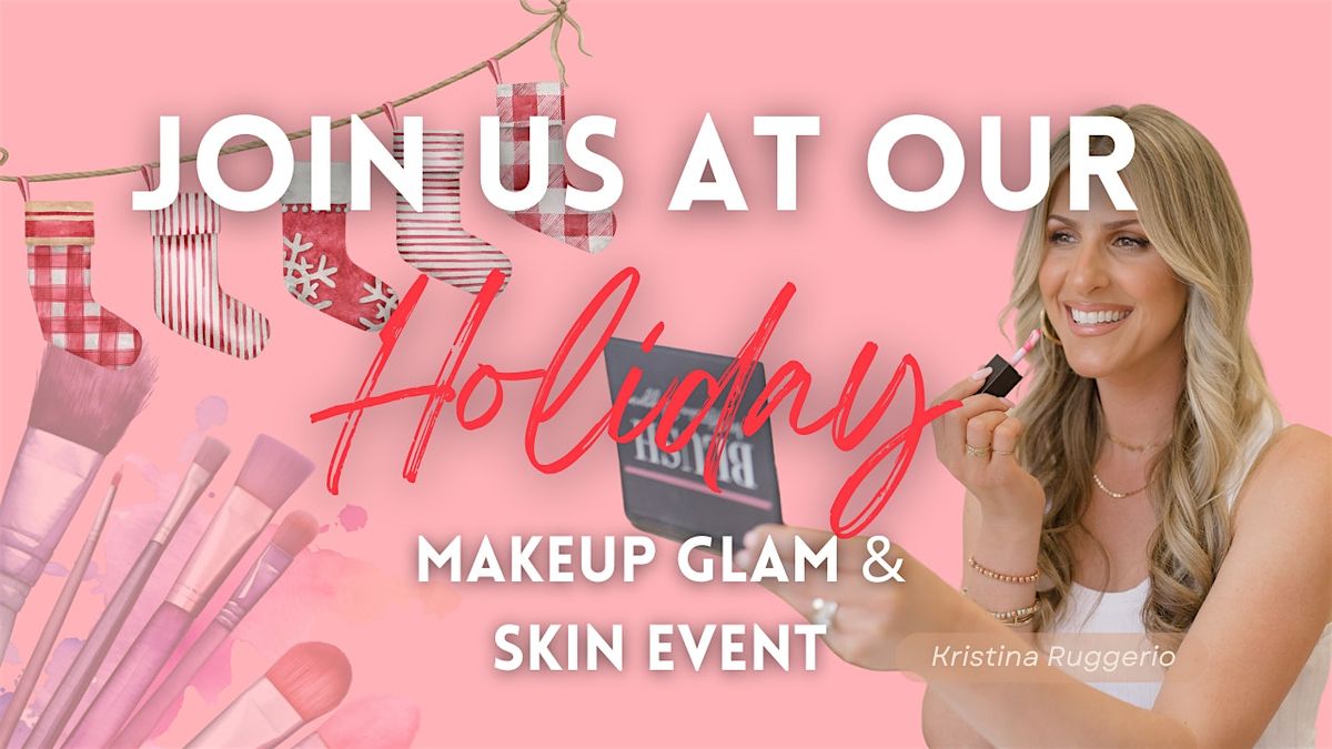 Glam Class: Holiday Makeup & Skin Masterclass