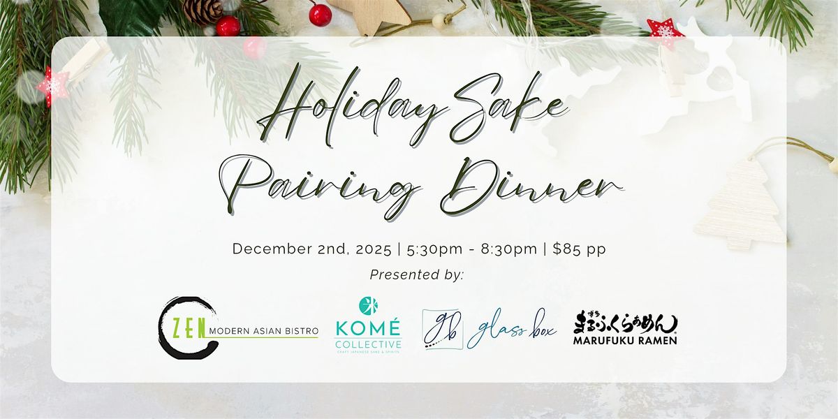 Holiday Sake Pairing Dinner