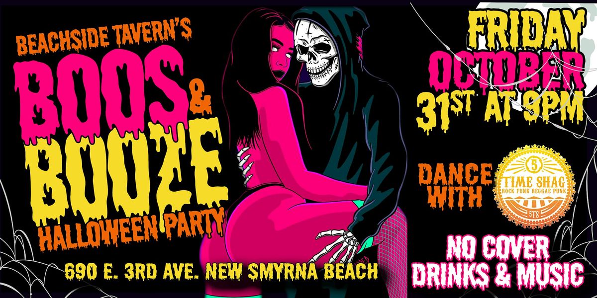 Beachside Tavern's Annual BOOS & BOOZE Halloween Party with 5 TIME SHAG