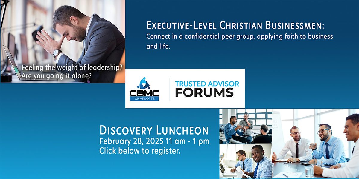 Executive-Trusted Advisors Forum - Discovery Lunch