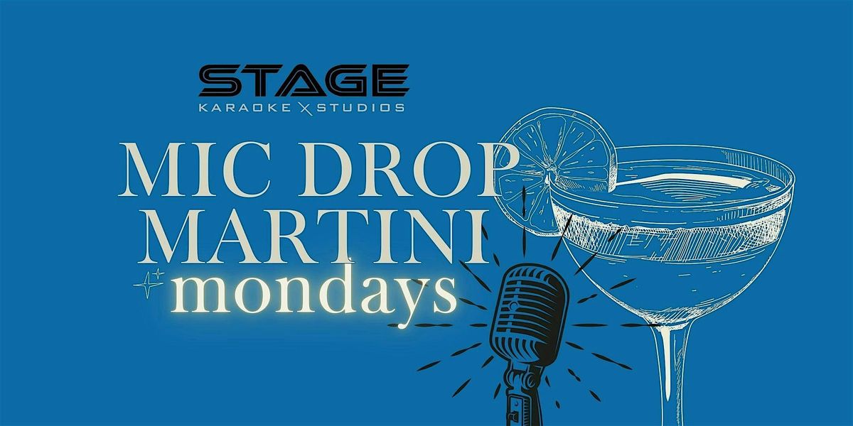 Mic Drop Monday at STAGE Karaoke x Studios