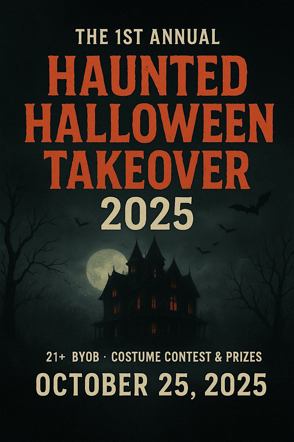 1st Annual Haunted Halloween Takeover 2025
