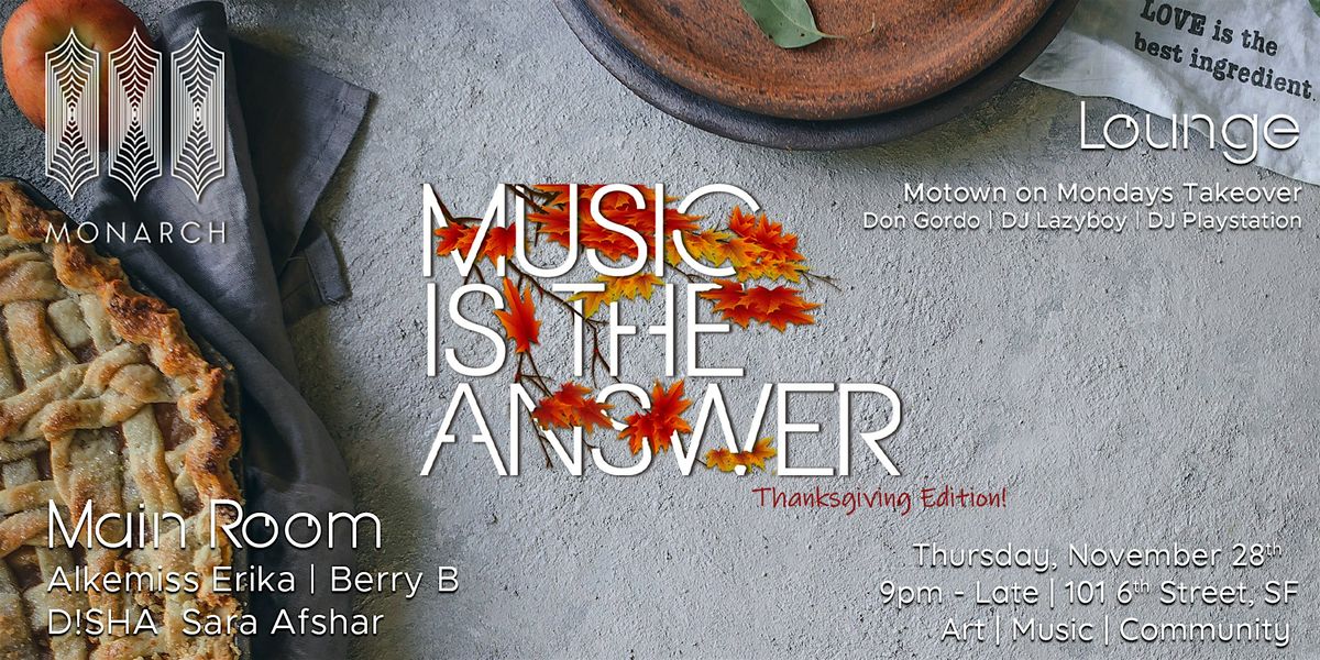 Music Is The Answer: Thanksgiving Edition!