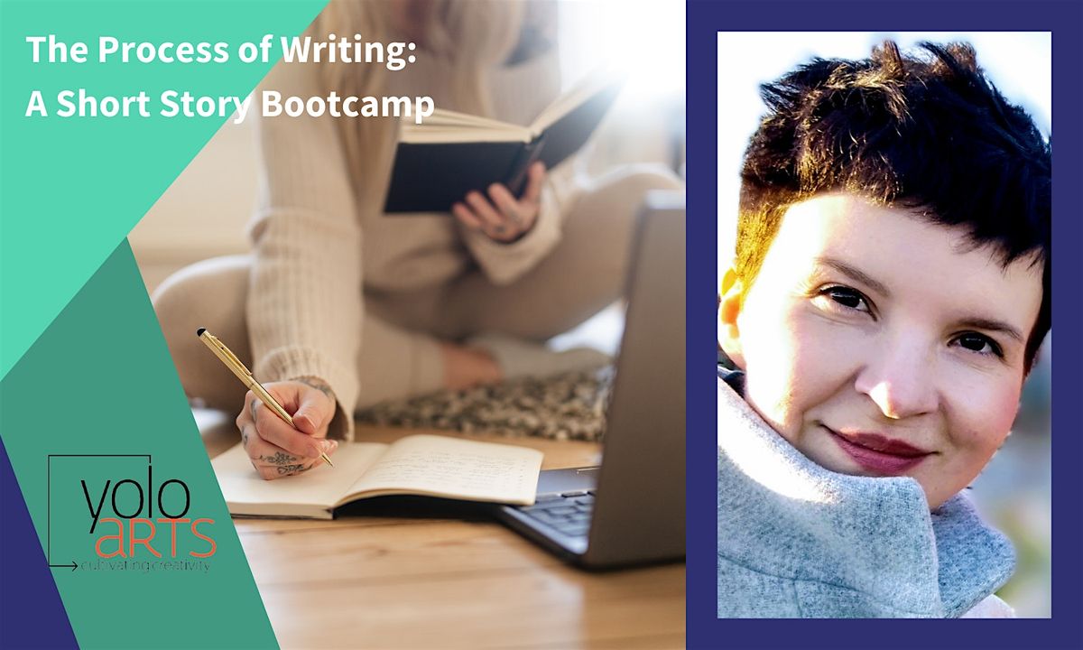 The Process of Writing: A Short Story Bootcamp