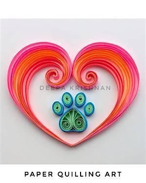 Virtual: Paw-sitive Vibes - Paper Quilling