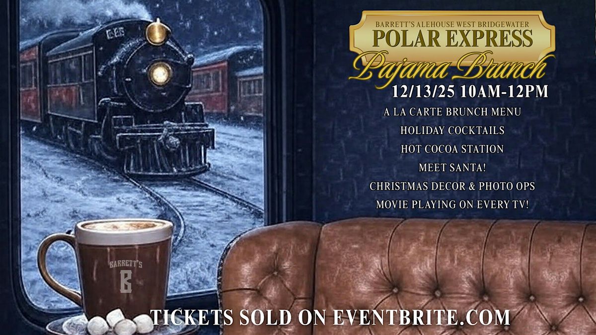 Polar Express Brunch at Barrett\u2019s Alehouse West Bridgewater!