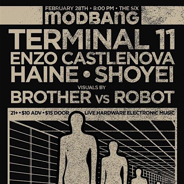 MODBANG Presents:  Terminal 11 with Enzo Castlenova +  Haine + Shoyei