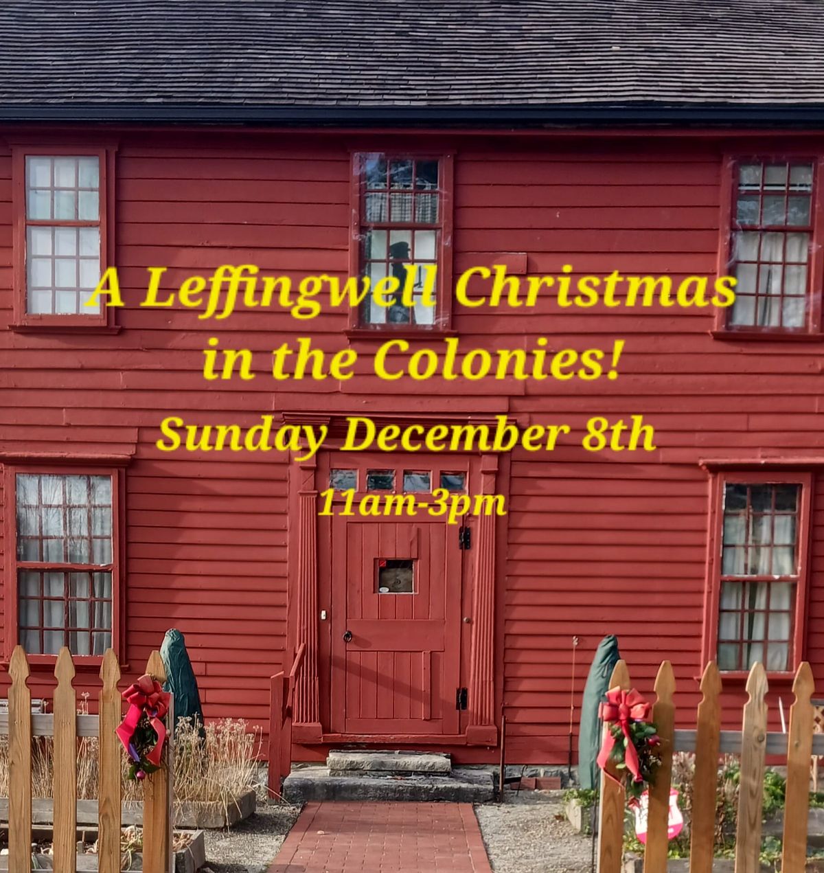 A Leffingwell Christmas in the Colonies