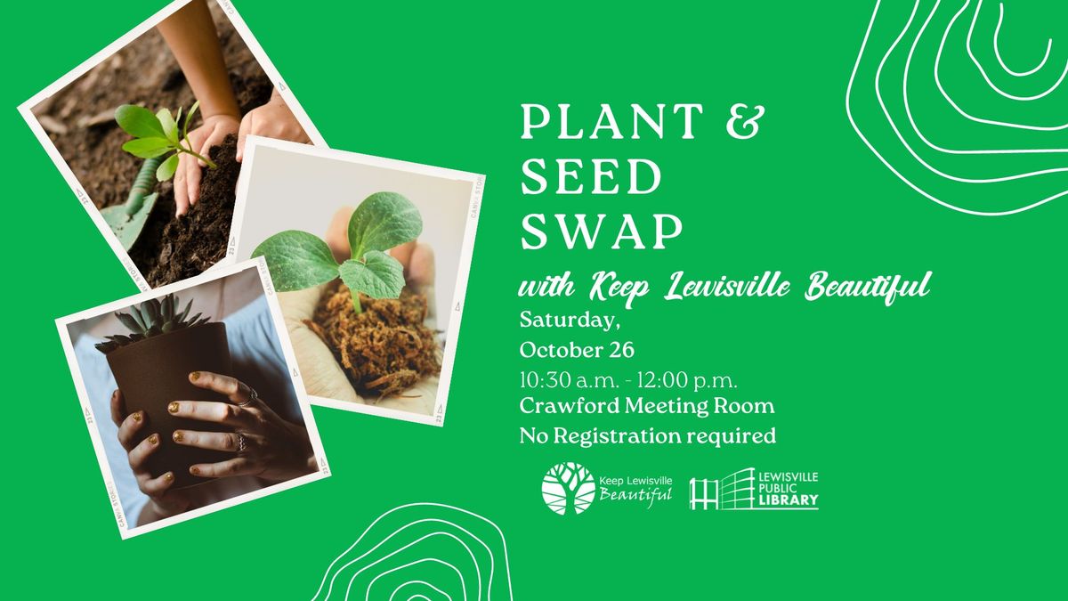 Plant & Seed Swap with Keep Lewisville Beautiful