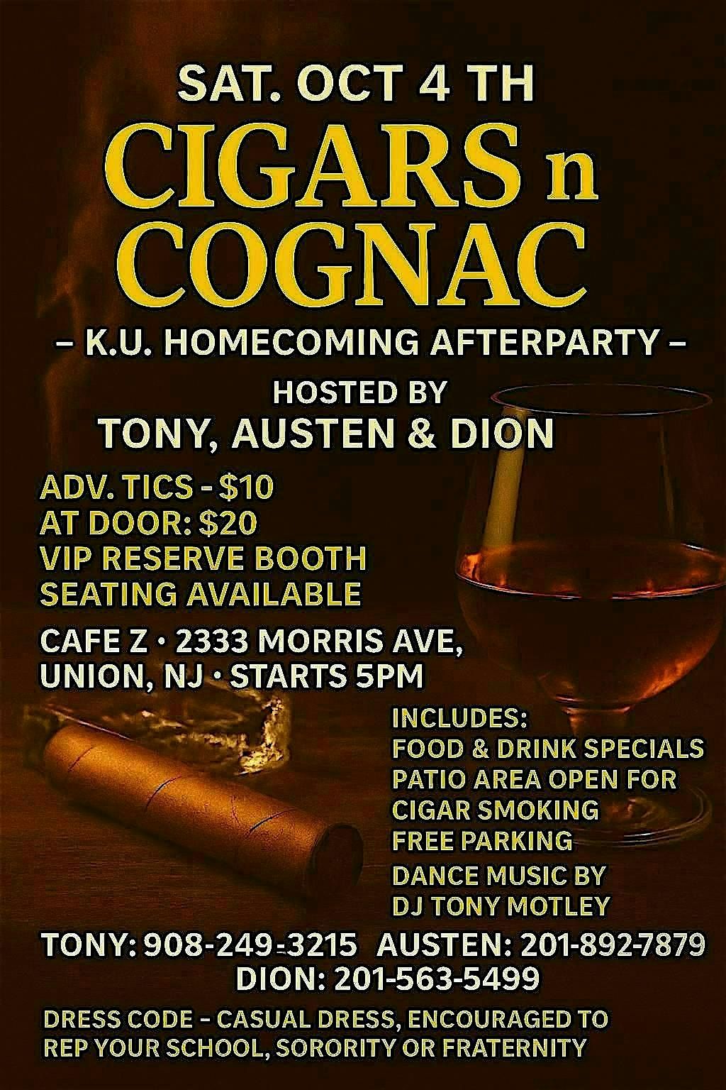 K.U. Homecoming Afterparty A "Cigars n Cognac Night"