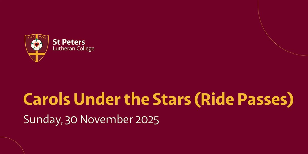 2025 Carols Under The Stars - Rides & Games Passes