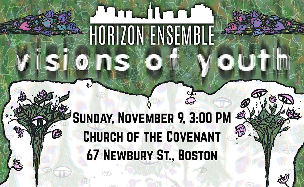 Horizon Ensemble: Visions of Youth
