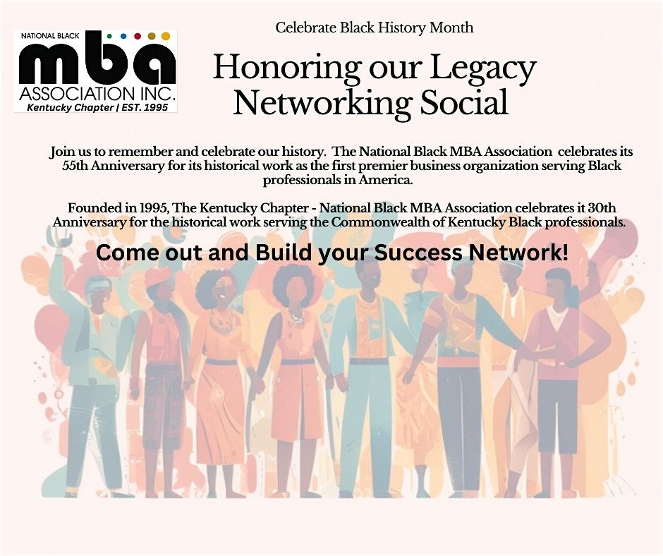 Honoring our Legacy Networking Social