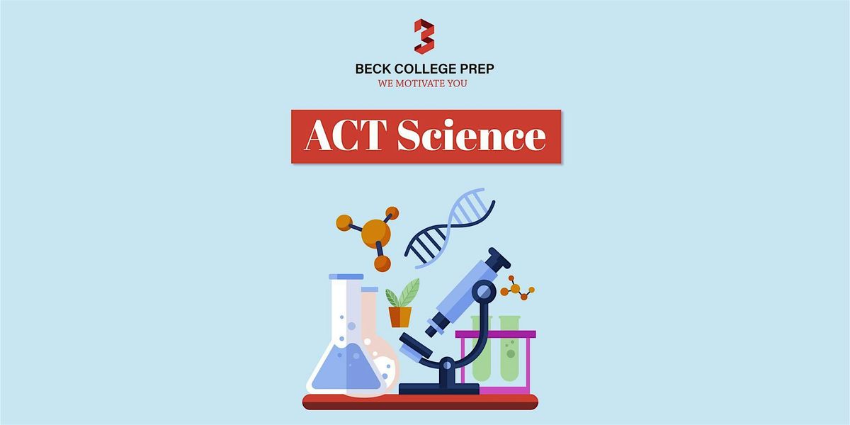 ACT Science Strategies & Timed Practice