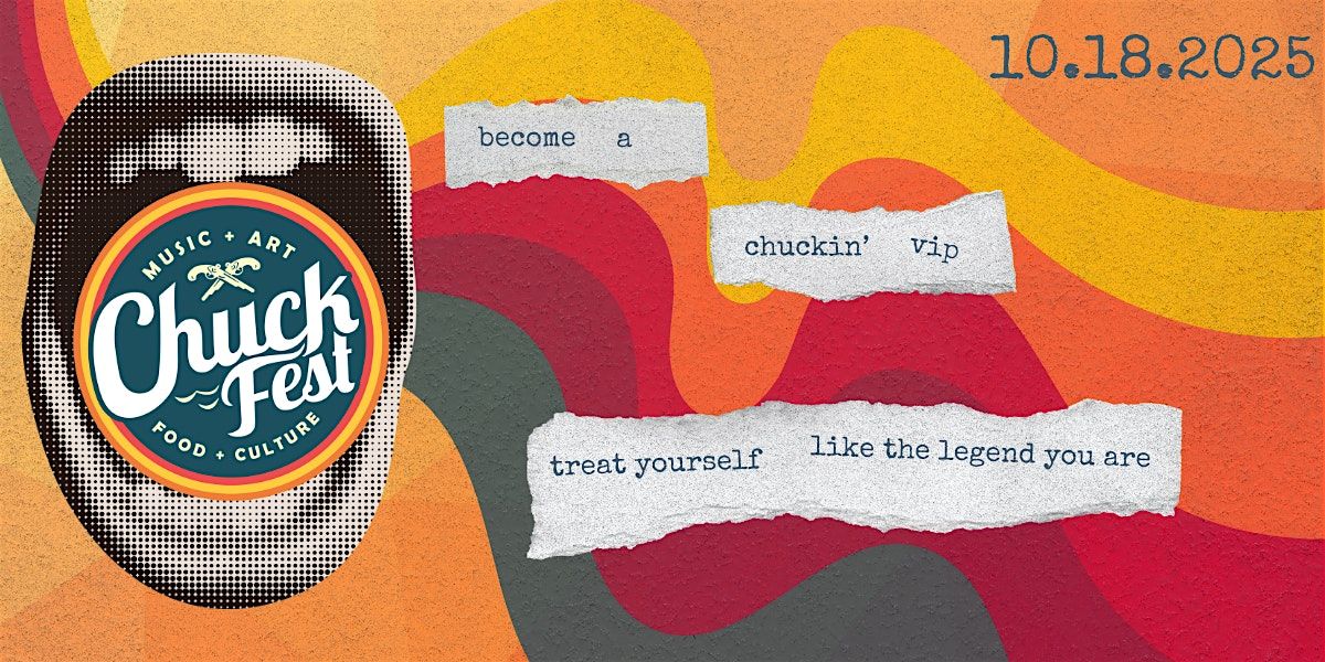Chuck Fest 2025 VIP (Early Bird)