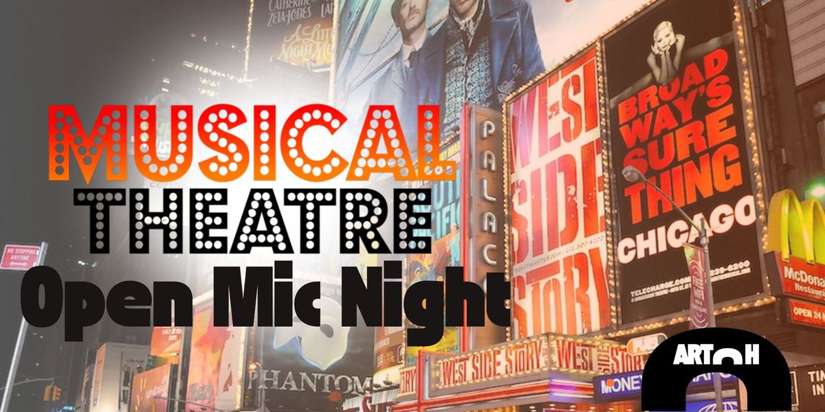 Musical Theatre Open Mic Night