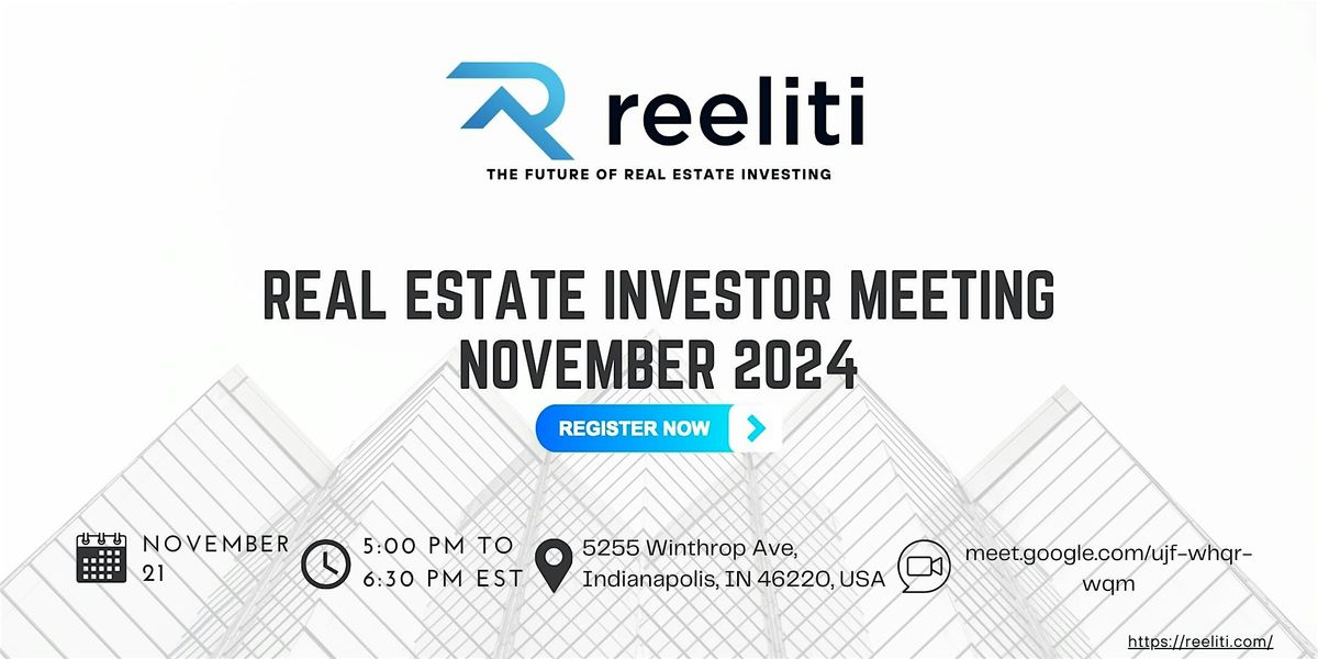 Real Estate Investor Meeting November 2024