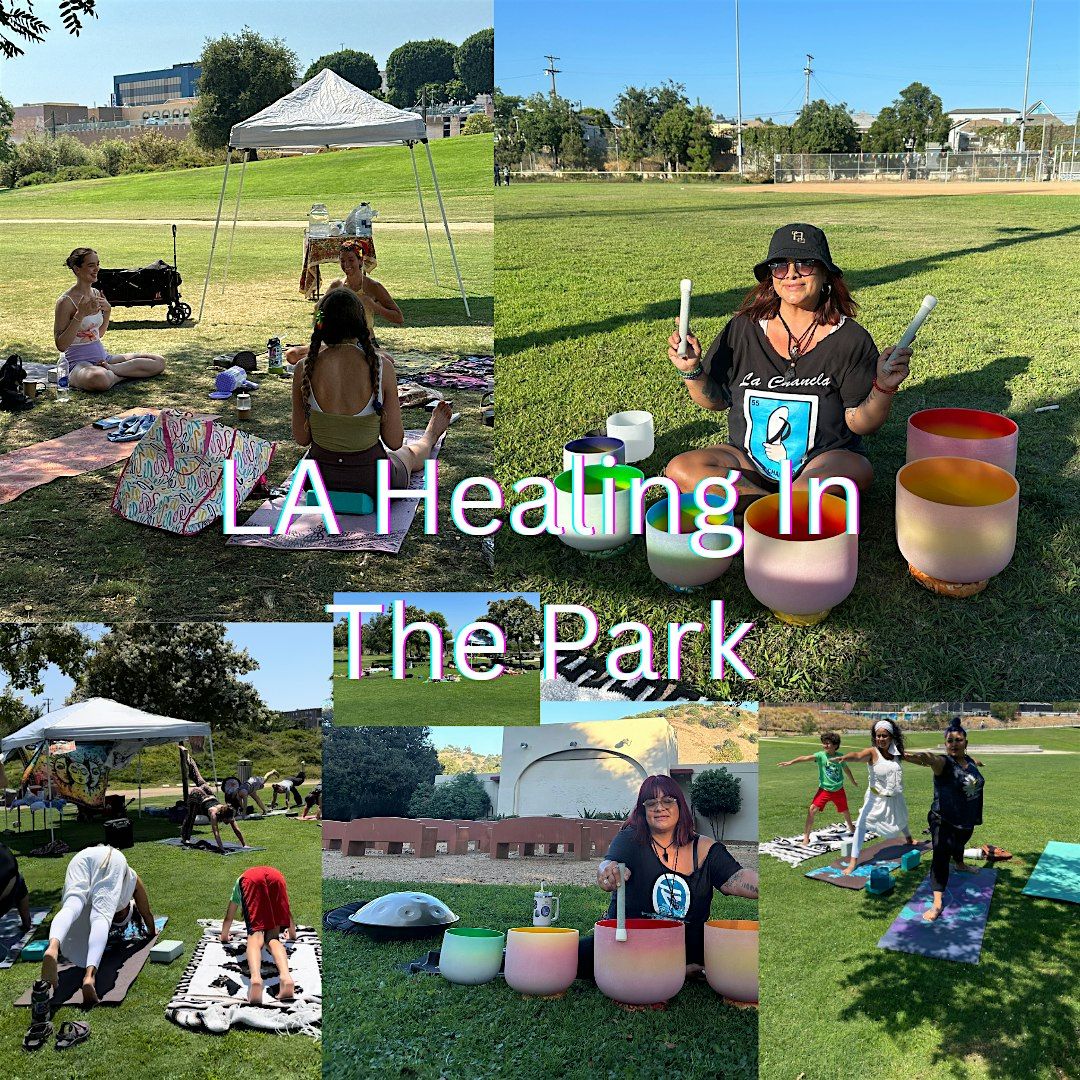 LA Healing In the Park