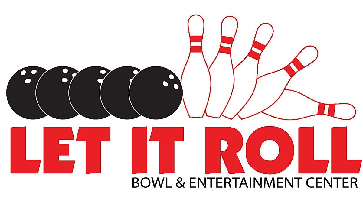 Bowling Open House @ Let It Roll Bowl & Entertainment Center