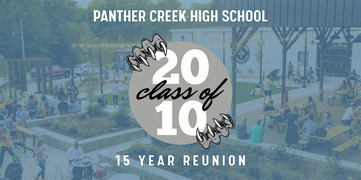 PCHS Class of 2010 - 15 Year Reunion