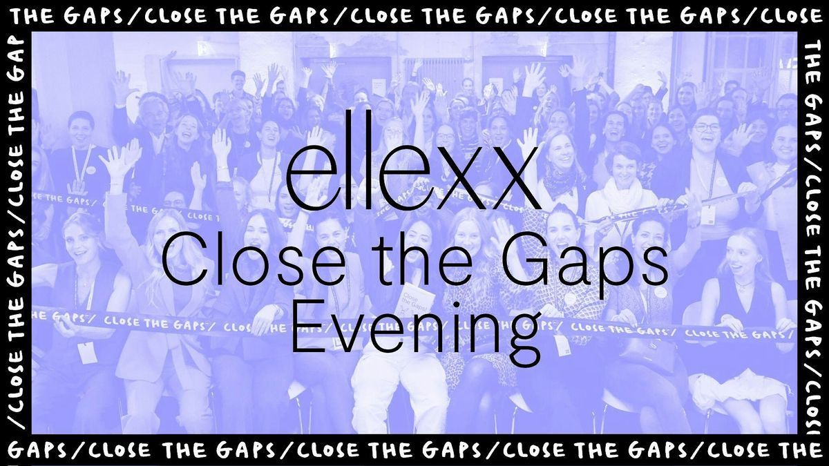5. Close the Gaps Evening