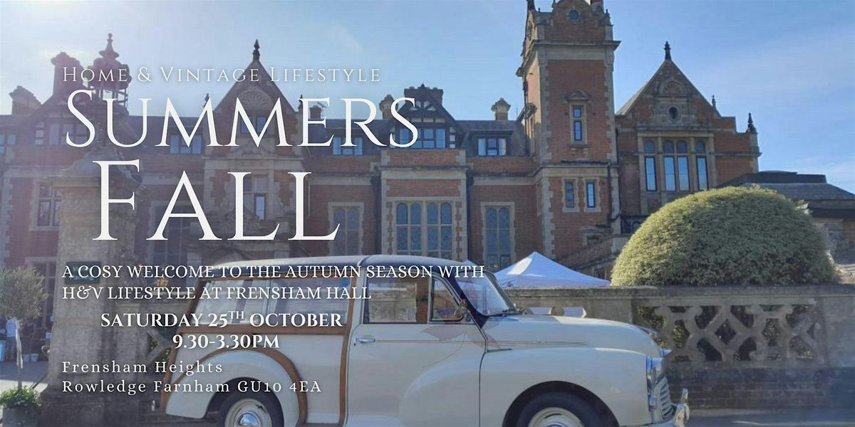 SUMMERS FALL WITH HOME & VINTAGE LIFESTYLE