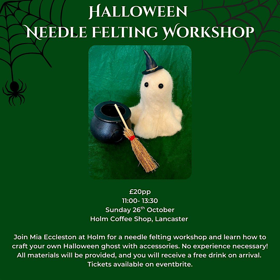 Halloween Ghost Needle Felting Workshop