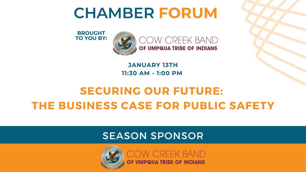 Chamber Forum - Securing Our Future: The Business Case for Public Safety