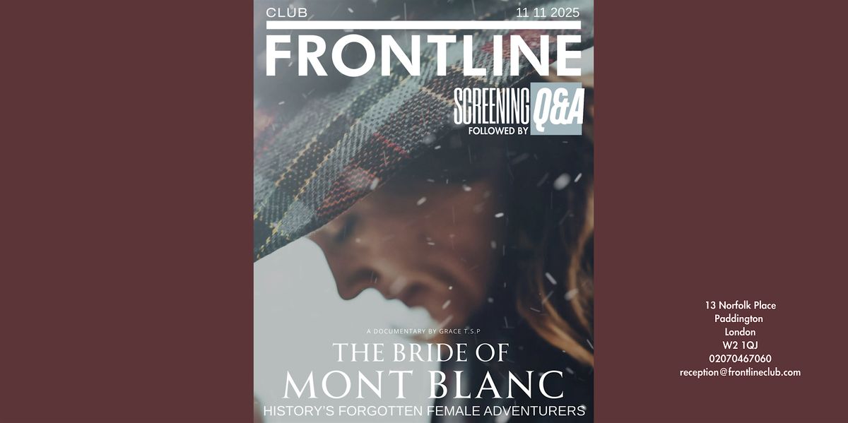Screening + Q&A: The Bride of Mont Blanc
