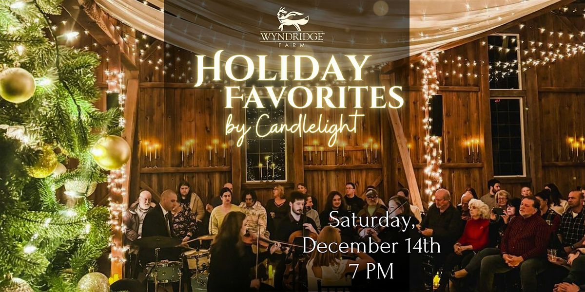 Holiday Favorites by Candelight